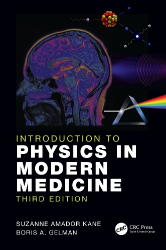 Бумажная книга «Introduction to Physics in Modern Medicine», авторов Борис А. Гельман, Сюзанна Амадор Кейн - фото №1