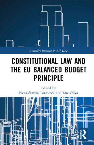 Паперова книга «Constitutional Law and the EU Balanced Budget Principle», авторів Ерік Оліва, Сіміна Танасеску - фото №1