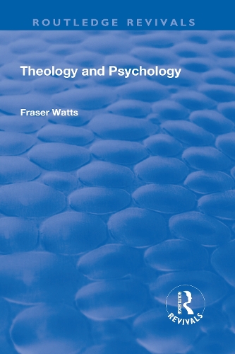 Бумажная книга «Theology and Psychology», автор Фрейзер Уоттс - фото №1