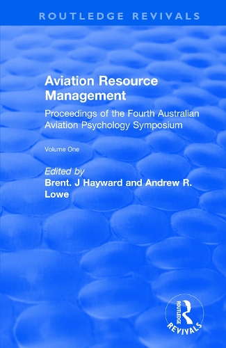 Бумажная книга «Aviation Resource Management: Proceedings of the Fourth Australian Aviation Psychology Symposium Volume 1» - фото №1