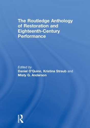 Бумажная книга «The Routledge Anthology of Restoration and Eighteenth-Century Performance» - фото №1