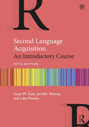Бумажная книга «Second Language Acquisition: An Introductory Course», авторов Дженнифер Бехни, Люк Плонски, Сьюзен М. Гасс - фото №1