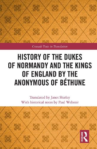 Paper book «History of the Dukes of Normandy and the Kings of England by the Anonymous of Béthune» - фото №1