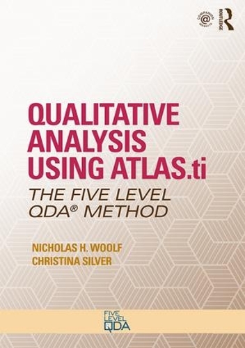 [object Object] «Qualitative Analysis Using ATLAS.ti: The Five-Level QDA™ Method», авторів Крістіна Сільвер, Ніколас Г. Вульф - фото №1