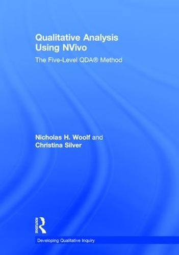 [object Object] «Qualitative Analysis Using NVivo: The Five-Level QDA® Method», авторів Крістіна Сільвер, Ніколас Г. Вульф - фото №1