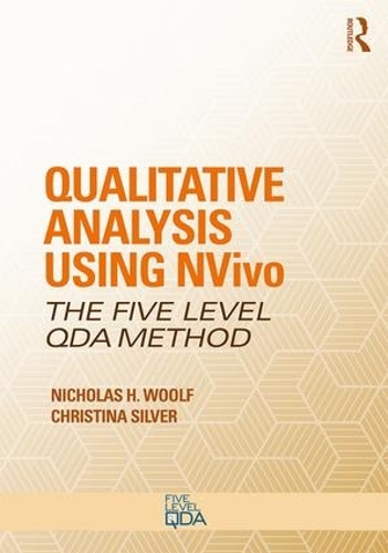 [object Object] «Qualitative Analysis Using NVivo: The Five-Level QDA® Method», авторів Крістіна Сільвер, Ніколас Г. Вульф - фото №1