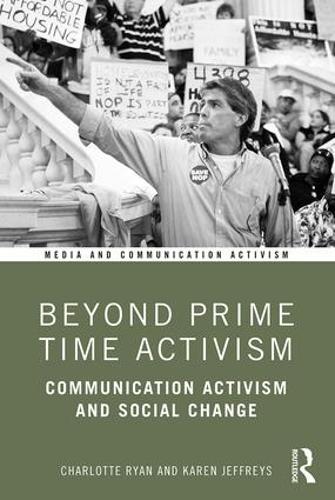 Бумажная книга «Beyond Prime Time Activism: Communication Activism and Social Change», авторов Шарлотта Райан, Карен Джеффрис - фото №1