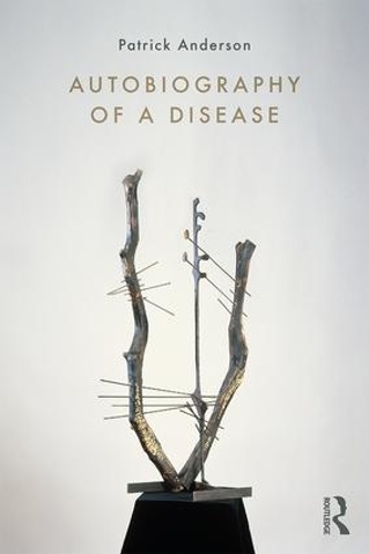 Бумажная книга «Autobiography of a Disease», автор Патрик Андерсон - фото №1