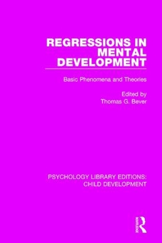 Бумажная книга «Regressions in Mental Development: Basic Phenomena and Theories» - фото №1