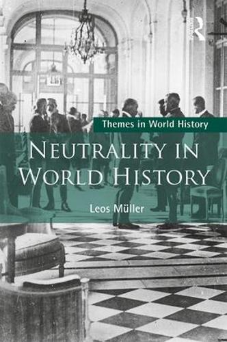 Бумажная книга «Neutrality in World History», автор Леос Мюллер - фото №1