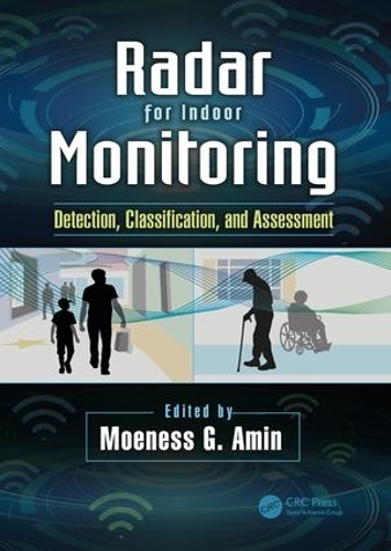 Бумажная книга «Radar for Indoor Monitoring: Detection, Classification, and Assessment» - фото №1
