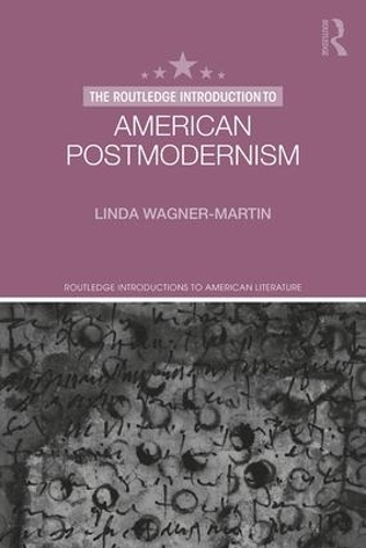 Бумажная книга «The Routledge Introduction to American Postmodernism», автор Линда Вагнер-Мартин - фото №1