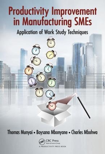 Бумажная книга «Productivity Improvement in Manufacturing SMEs: Application of Work Study», авторов Бойсана Лепхой Мбоняне, Чарльз Мбохва, Томас Тинандавха Муньяи - фото №1