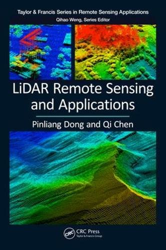 [object Object] «LiDAR Remote Sensing and Applications», авторів Пінлян Донг, Ци Чень - фото №1