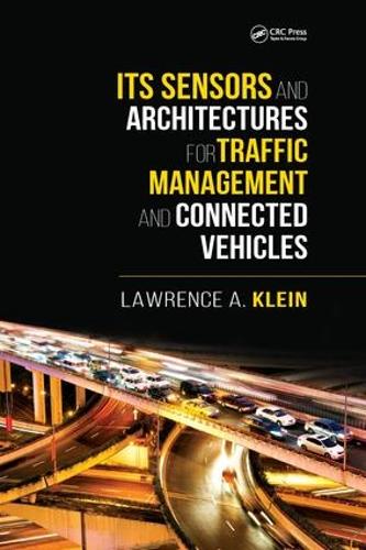 Бумажная книга «ITS Sensors and Architectures for Traffic Management and Connected Vehicles», автор Лоуренс А. Клейн - фото №1