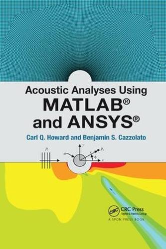 [object Object] «Acoustic Analyses Using Matlab and Ansys», авторів Бенджамін Каццолато, Карл Говард - фото №1