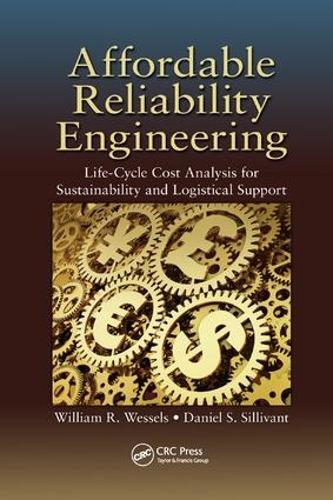 Паперова книга «Affordable Reliability Engineering: Life-Cycle Cost Analysis for Sustainability & Logistical Support», авторів Даніель Сіллівант, Вільям Р. Весселс - фото №1