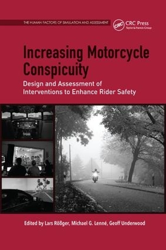 Бумажная книга «Increasing Motorcycle Conspicuity: Design and Assessment of Interventions to Enhance Rider Safety», авторов Ларс Рёсгер, Майкл Г. Ленне - фото №1