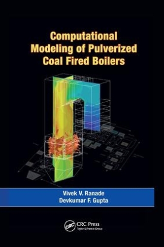 [object Object] «Computational Modeling of Pulverized Coal Fired Boilers», авторів Девкумар Ф. Гупта, Вівек В. Ранаде - фото №1