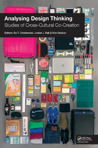 Паперова книга «Analysing Design Thinking: Studies of Cross-Cultural Co-Creation», авторів Бо Крістенсен, Кім Хальсков, Лінден Дж. Болл - фото №1