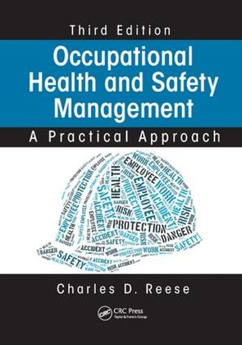 Бумажная книга «Occupational Health and Safety Management: A Practical Approach, Third Edition», автор Чарльз Д. Риз - фото №1