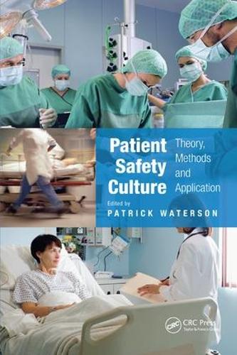 Бумажная книга «Patient Safety Culture: Theory, Methods and Application» - фото №1