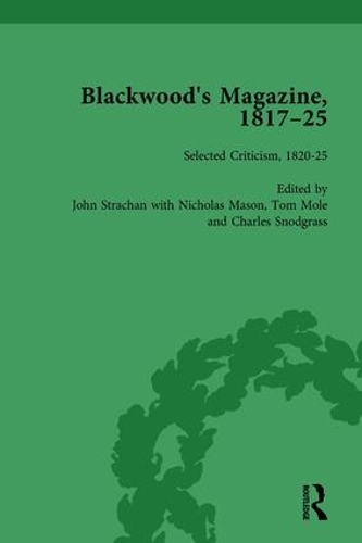 Бумажная книга «Blackwood's Magazine, 1817-25, Volume 6: Selections from Maga's Infancy», авторов Энтони Джарреллс, Джон Страхан, Марк Паркер, Николас Мейсон, Том Моул - фото №1