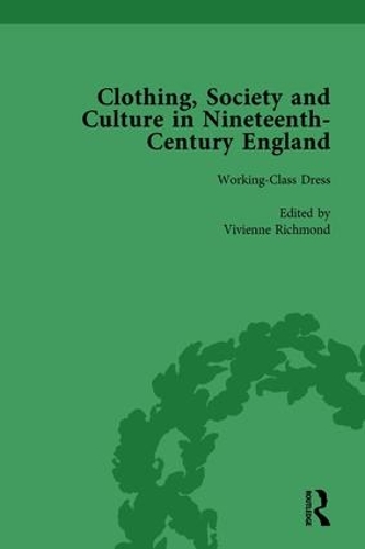 Бумажная книга «Clothing, Society and Culture in Nineteenth-Century England, Volume 3», авторов Клэр Роуз, Вивьен Ричмонд - фото №1