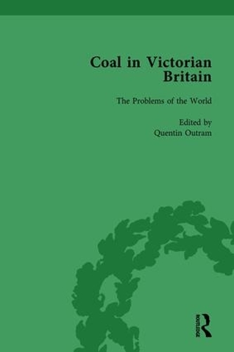 Бумажная книга «Coal in Victorian Britain, Part I, Volume 3», авторов Джон Бенсон, Квентин Аутрам - фото №1