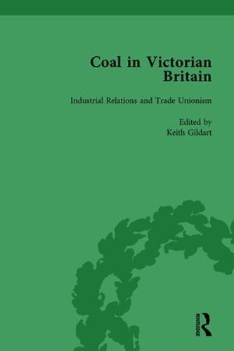 Бумажная книга «Coal in Victorian Britain, Part II, Volume 6», авторов Джеймс Джаффе, Джон Бенсон, Кит Гилдарт - фото №1