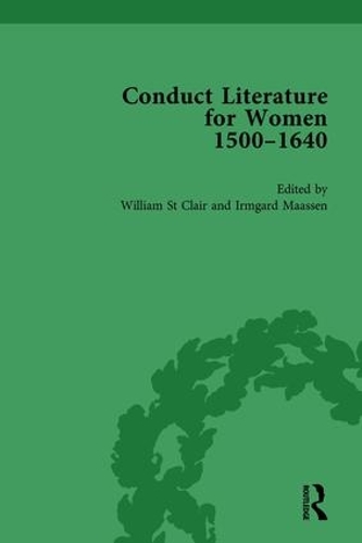Бумажная книга «Conduct Literature for Women, Part I, 1540-1640 vol 5», авторов Ирмгард Маассен, Уильям Сент-Клер - фото №1