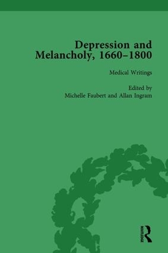 Паперова книга «Depression and Melancholy, 1660–1800 vol 2», авторів Аллан Інгрем, Аніта О'Коннел, Девід Уокер, Лі Ветералл Діксон, Мішель Фобер - фото №1