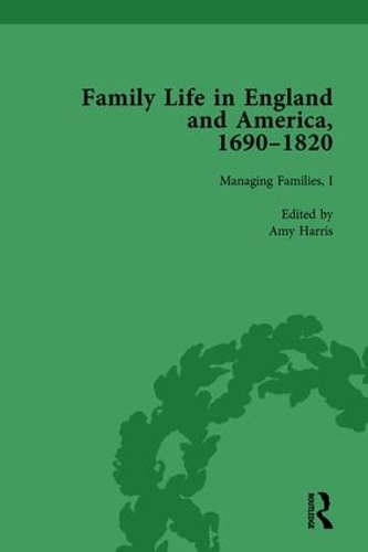 Бумажная книга «Family Life in England and America, 1690–1820, vol 3», авторов Эми Харрис, Джейн Хинкли, Рэйчел Коуп - фото №1