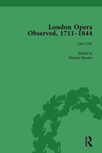 Паперова книга «London Opera Observed 1711–1844, Volume II: 1763-1782» - фото №1