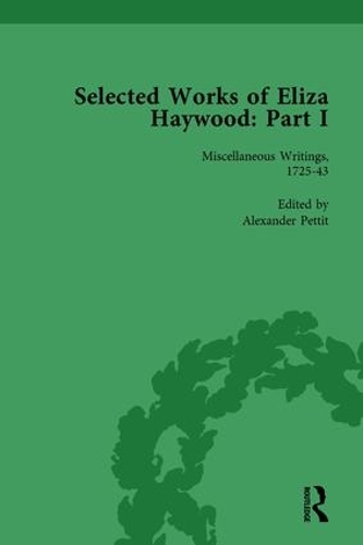Бумажная книга «Selected Works of Eliza Haywood, Part I Vol 1», авторов Алекс Петтит, Кристина Блуш, Джерри Бизли, Марго Коллинз, Патрик Спеддинг - фото №1