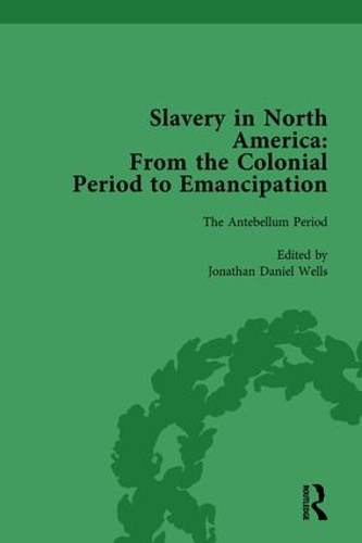 Бумажная книга «Slavery in North America Vol 3: From the Colonial Period to Emancipation», авторов Джонатан Дэниел Уэллс, Марк М. Смит, Питер С Кармайкл, Тимоти Локли - фото №1