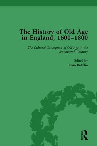 Паперова книга «The History of Old Age in England, 1600-1800, Part I Vol 1», авторів Енн Куглер, Лінн Ботельо, Сюзанна Р. Оттауей - фото №1