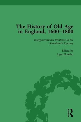 Паперова книга «The History of Old Age in England, 1600-1800, Part I Vol 3», авторів Енн Куглер, Лінн Ботельо, Сюзанна Р. Оттауей - фото №1
