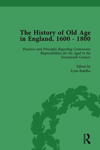 Паперова книга «The History of Old Age in England, 1600-1800, Part II vol 5», авторів Енн Куглер, Лінн Ботельо, Сюзанна Р. Оттауей - фото №1