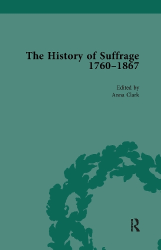 Паперова книга «The History of Suffrage, 1760-1867 Vol 2», авторів Анна Кларк, Сара Річардсон - фото №1