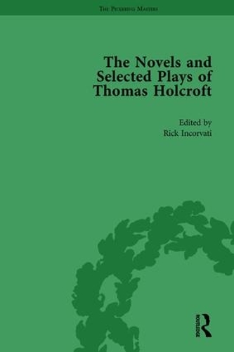 Паперова книга «The Novels and Selected Plays of Thomas Holcroft Vol 1», авторів Арнольд А. Марклі, Філіп Кокс, Рік Інкорваті, Віл Верхувен - фото №1