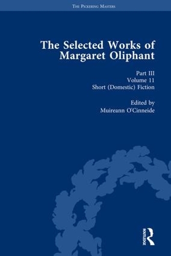 Паперова книга «The Selected Works of Margaret Oliphant, Part III Volume 11: Short (Domestic) Fiction» - фото №1