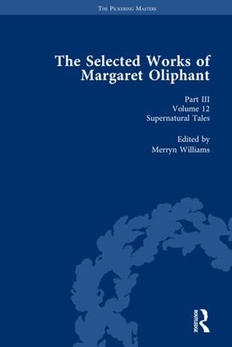Паперова книга «The Selected Works of Margaret Oliphant, Part III Volume 12: Supernatural Tales» - фото №1