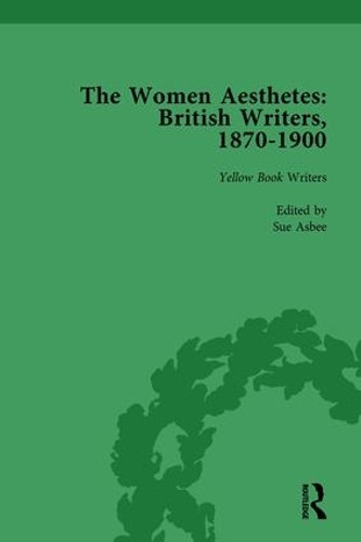 Паперова книга «The Women Aesthetes vol 3: British Writers, 1870–1900», авторів Клер Ніколсон, Джейн Спірит, Мері Джоанну, Сью Асбі - фото №1