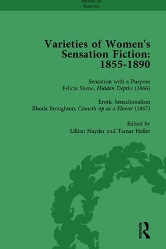 Бумажная книга «Varieties of Women's Sensation Fiction, 1855-1890 Vol 4», авторов Эндрю Маундер, Грэм Лоу, Марк Найт, Салли Митчелл, Тамар Хеллер - фото №1