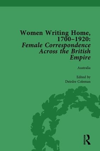 Бумажная книга «Women Writing Home, 1700-1920 Vol 2: Female Correspondence Across the British Empire», авторов Сесилия Деверо, Шарлотта Джей Макдональд, Дейдра Коулман, Клаус Штирсторфер, Сьюзен Клэр Имбаррато - фото №1