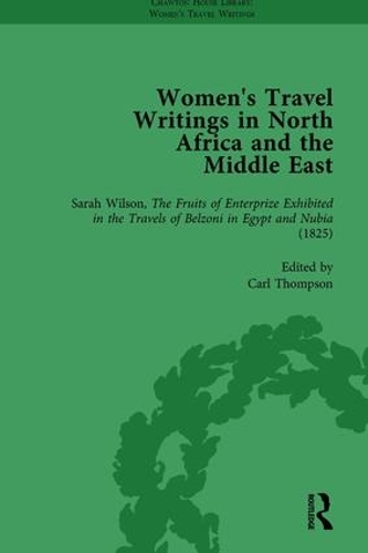Бумажная книга «Women's Travel Writings in North Africa and the Middle East, Part I Vol 1», авторов Франческа Саджини, Лоис Чабер - фото №1