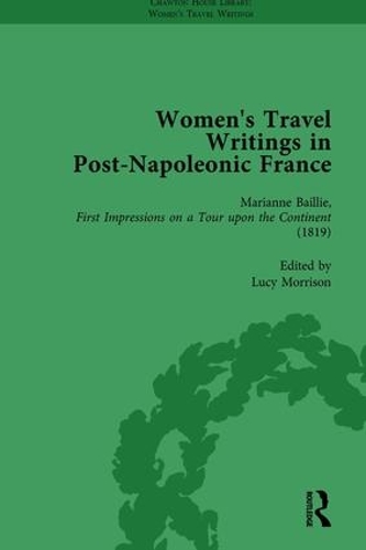 Бумажная книга «Women's Travel Writings in Post-Napoleonic France, Part I Vol 1», авторов Бенджамин Колберт, Люси Моррисон, Стивен Бендинг, Стивен Байгрейв - фото №1