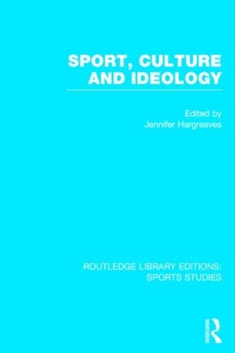 Бумажная книга «Sport, Culture and Ideology (RLE Sports Studies)» - фото №1
