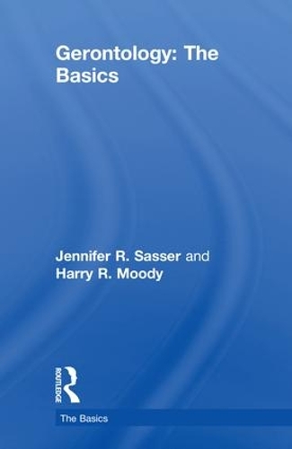 [object Object] «Gerontology: The Basics», авторов Гарри Муди, Дженнифер Сассер - фото №1